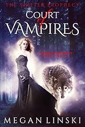 Court of Vampires (The Shifter Prophecy Book 1)