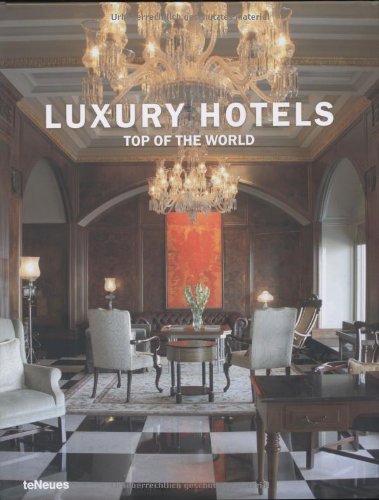 Download Luxury Hotels Top of the World Download Luxury Hotels Top of the World