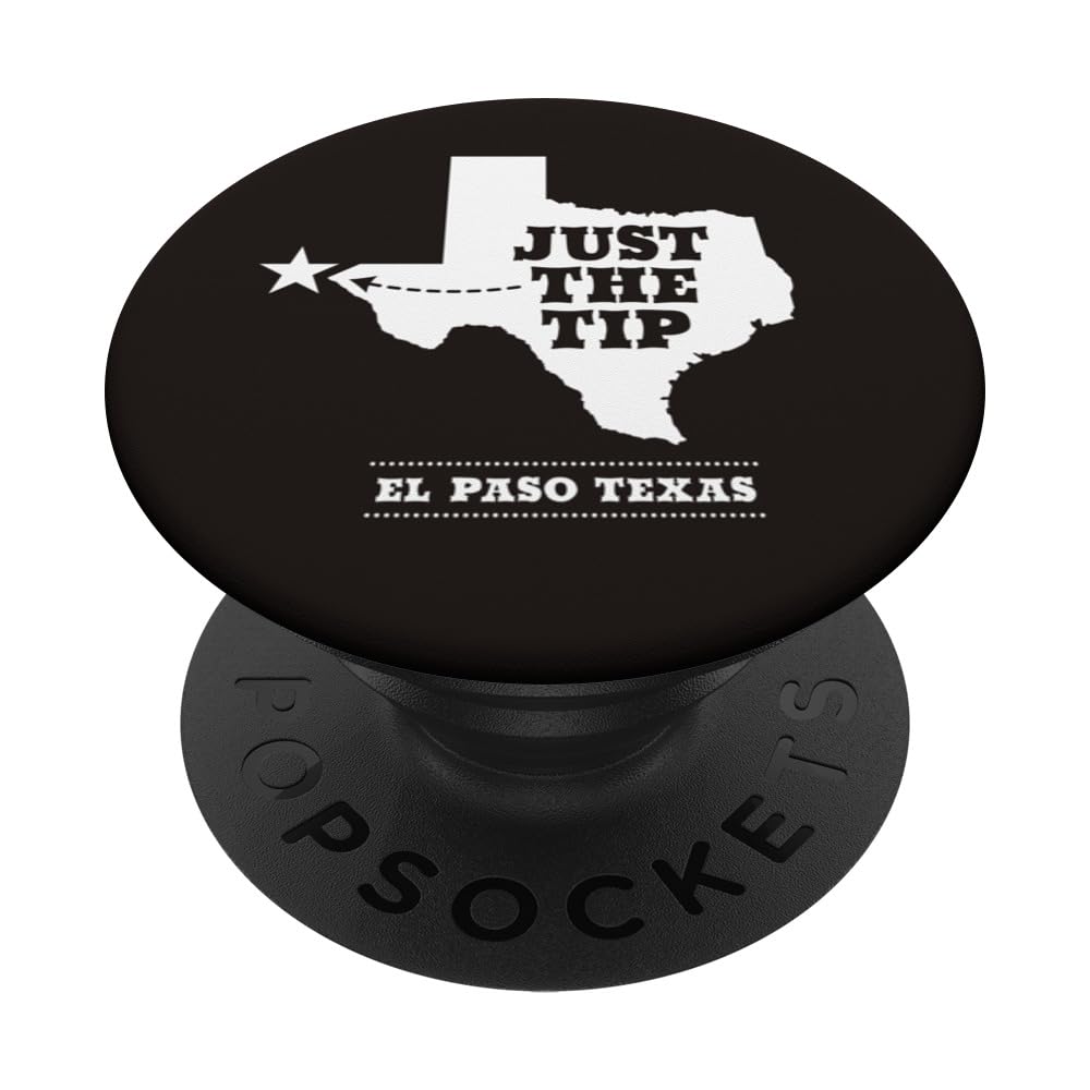 JUST THE TIP / El Paso TX Design With Texas State Silhouette PopSockets Swappable PopGrip