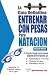 La guía definitiva - Entrenar con pesas para natacion (Spanish Edition) by Rob Price