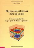 Image de Physique des Ã©lectrons dans les solides (French Edition)