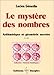 Le mystère des nombres: Arithmétique et géométrie sacrées (Collection Horizons ésotéri by Lucien Gérardin
