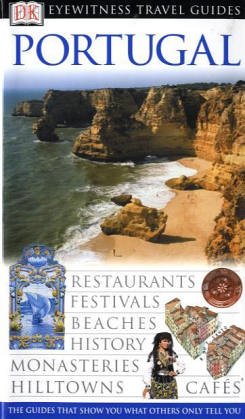 Portugal (Eyewitness Travel Guides) by Martin Symington