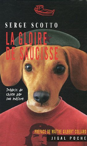 La  gloire de Saucisse