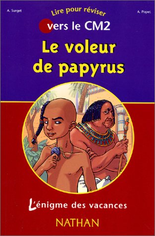 Le Voleur De Papyrus : CM2