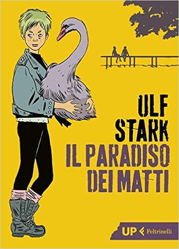 Ulf Stark - Il paradiso dei matti (2019)