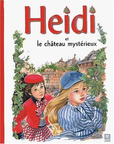 Heidi et le château mystérieux