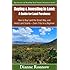 Buying and Investing in Land: A Guide for Land Purchase: How to Buy Land the Smart Way and Learn How to Avoid Land Scams-- Even if You Are a Beginner ... of Wealthy Real Estate Investors) (Volume 1)