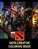Image de Dota Creative Coloring Book: Color, Activity, Activities, Games, Steam, Video games, EG, NaVi, TSM, Fnatic, Heroes, MOBA, League of Legends, Hereos of