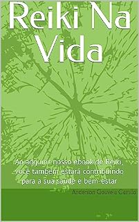 Livro Reiki Na Vida : Ao adquirir nosso ebook de Reiki, você também estará contribuindo para a sua saúde e bem-estar