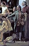 Front cover for the book The Pretty Gentleman by Max Fincher