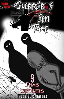 Livro Guerreiros sem face #9: Dias difíceis