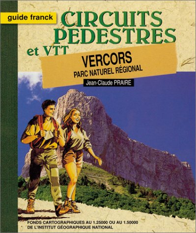 Circuits pédestres et VTT, Vercors, Parc naturel régional