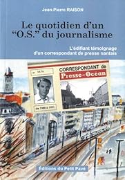 Le  quotidien d'un "OS" du journalisme