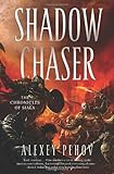 Shadow Chaser: Book Two of The Chronicles of Siala
