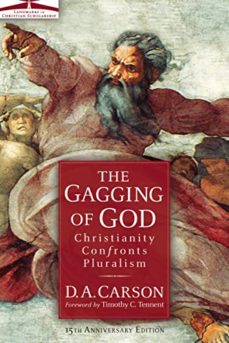 Gagging of God: Christianity Confronts Pluralism