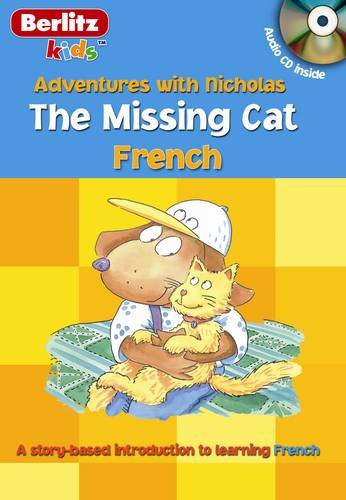The Missing Cat: French (Les Aventures Avec Nicolas / Adventures With Nicholas) (French Edition)