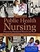 Public Health Nursing: Practicing Population-Based Care