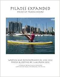 Pilates Expanded Stand Up Paddle Board: Amazon.es: Cole, Eme ...