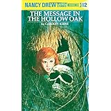 The Message in the Hollow Oak (Nancy Drew, Book 12)