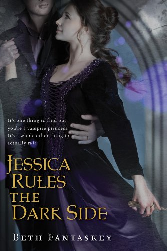 Jessica Rules the Dark Side by [Fantaskey, Beth]