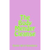 The Body Mender Cleanse