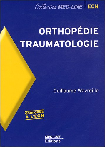 Orthopédie, traumatologie