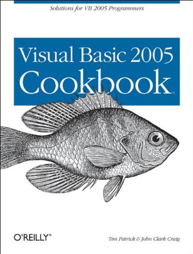 Visual Basic 2005 Cookbook: Solutions for VB 2005 Programmers (Cookbooks (O'Reilly))