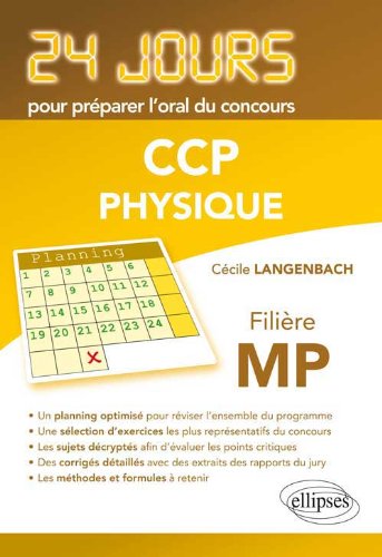 Physique 24 Jours pour PrÃ©parer l'Oral du Concours CCP FiliÃ¨re MP by (Paperback)