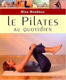 Le  Pilates au quotidien