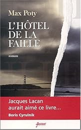 L' hôtel de la faille