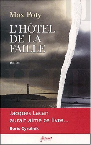 L' hôtel de la faille