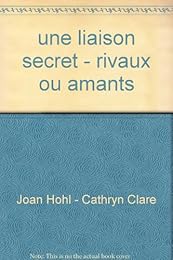 une liaison secret - rivaux ou amants