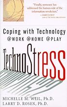 TechnoStress: Coping with Technology @Work @Home @Play