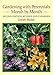 Gardening with Perennials Month by Month by Joseph Hudak