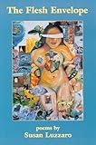 Flesh Envelope, Luzzaro, Susan, 0931122880