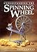 Understanding the Spinning Wheel by 