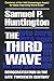 The Third Wave: Democratization in the Late 20th Century (Volume 4) (The Julian J. Rothbaum Distinguished Lecture Series)