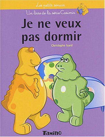 Je ne veux pas dormir