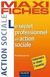 Le  secret professionnel en action sociale
