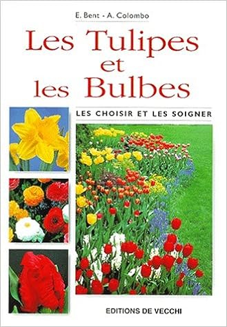 Tulipes Et Les Bulbes Les Ancienne édition Amazonca E - 