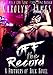 Off the Record (Gone by Autumn Book One) (A Brothers of Rock Novel)