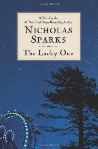 By Nicholas Sparks - The Lucky One (8/31/08)
