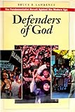 Defenders of God: The fundamentalist revolt against the modern age