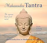 Mahamudra Tantra: The Supreme Heart Jewel Nectar