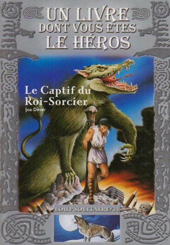Le  captif du roi-sorcier