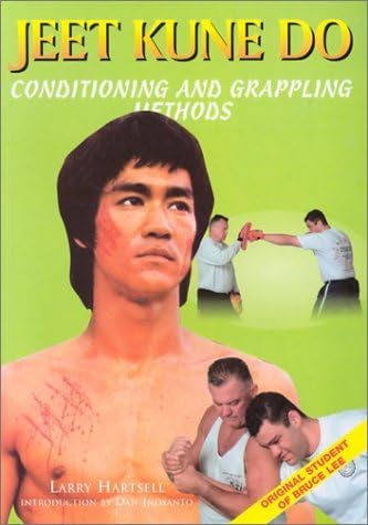 Jeet Kune Do: Entering to Trapping to Grappling: Hartsell, Larry