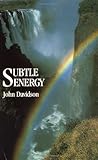 Subtle Energy by John Davidson