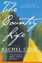 The Country Life: A Novel