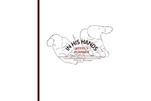 'In His Hands' Weekly Planner